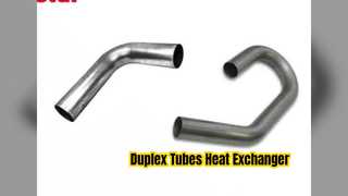 Giải pháp trao đổi nhiệt ống Duplex U Bent
